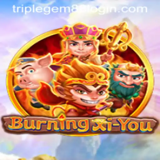 BurningXiYou: A Gaming Adventure Like No Other