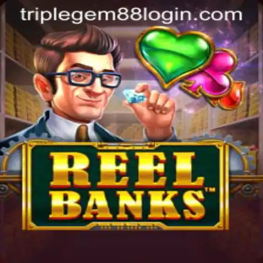 Exploring the Exciting World of ReelBanks: A Deep Dive Enhanced by TRIPLEGEM88
