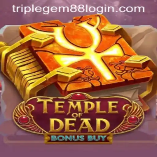 Temple of Dead Bonus Buy: An Adventure into the Mystical World of TRIPLEGEM88
