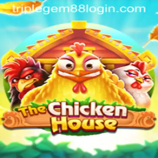 Discover the Fascinating World of TheChickenHouse and the Exciting TRIPLEGEM88